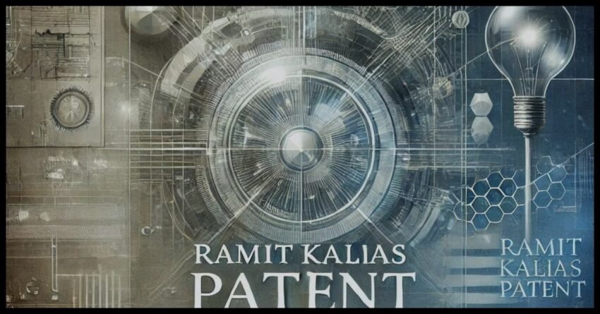 Ramit Kalias Patent